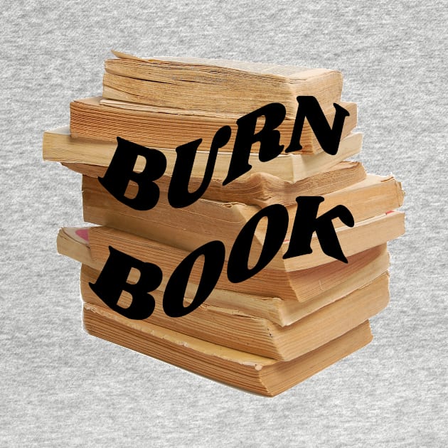 Burn book by PhraseAndPhrase